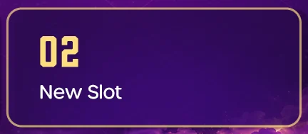 02: New Slot