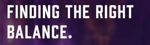 Finding the right balance.